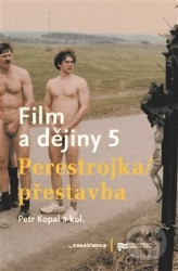 Film a dějiny 5 (Perestrojka/Přestavba)
