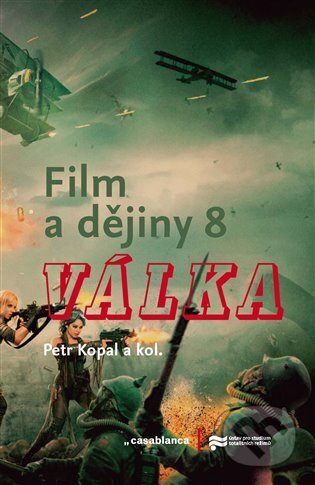 Film a dějiny 8. (Válka)