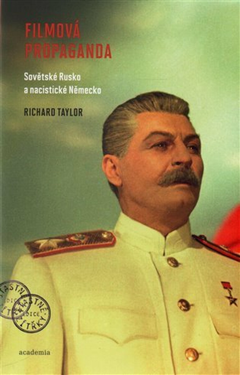 Filmová propaganda - Taylor Richard