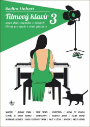 Filmový klavír 3 (aneb další melodie z vellkých filmů pro malé i větší pianisty) - kniha z kategorie Noty