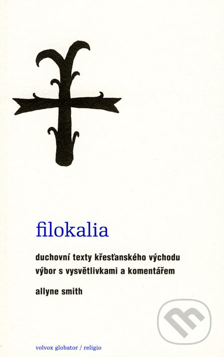 Filokalia (Duchovní texty křesťanského východu)