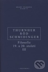Filosofie 19. a 20. století III