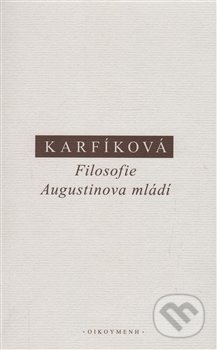 Filosofie Augustinova mládí