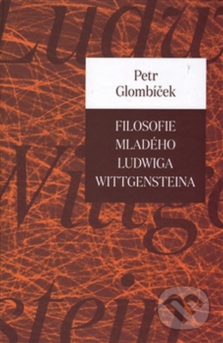 Filosofie mladého Ludwiga Wittgensteina