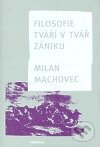 Filosofie tváří v tvář zániku (brož.)