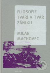 Filosofie tváří v tvář zániku (váz.)
