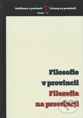 Filosofie v provincii / Filozofia na prowincji