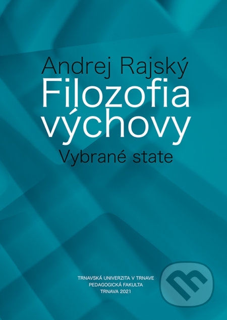 Filozofia výchovy (Vybrané state)