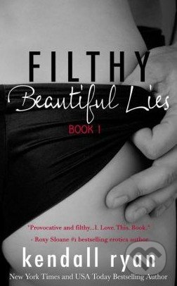 Filthy Beautiful Lies