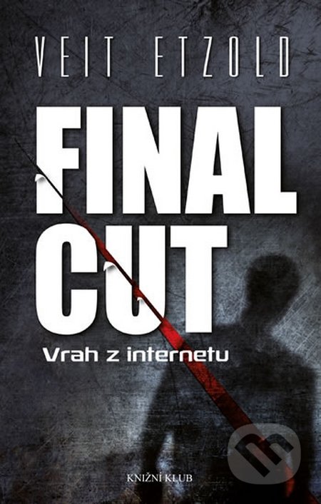 Final Cut (Vrah z internetu)