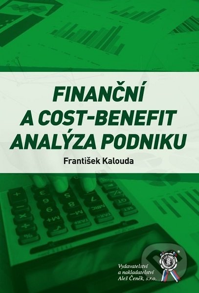 Finanční a cost-benefit analýza podniku