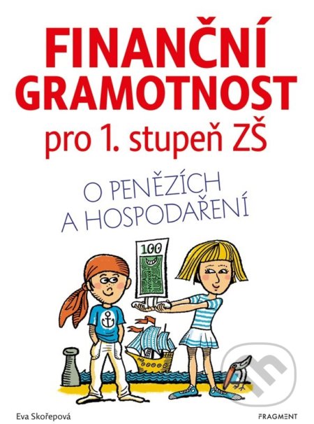 Finanční gramotnost pro 1. stupeň ZŠ (O penězích a hospodaření) - kniha z kategorie 1. stupeň