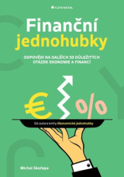 Finanční jednohubky (Odpovědi na dalších 50 důležitých otázek ekonomie a financí) - kniha z kategorie Odborné a naučné