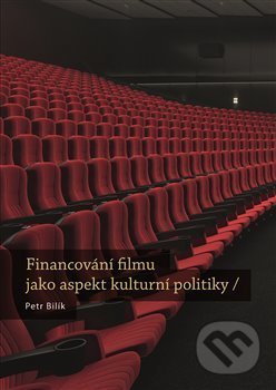 Financování filmu jako aspekt kulturní politiky