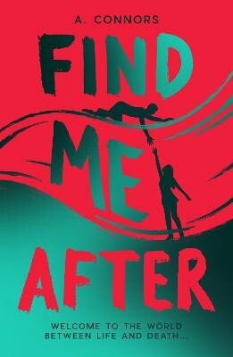 Find Me After - Connors A.