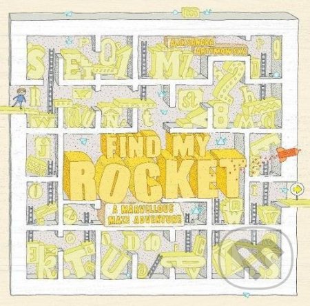 Find My Rocket (A Marvellous Maze Adventure)