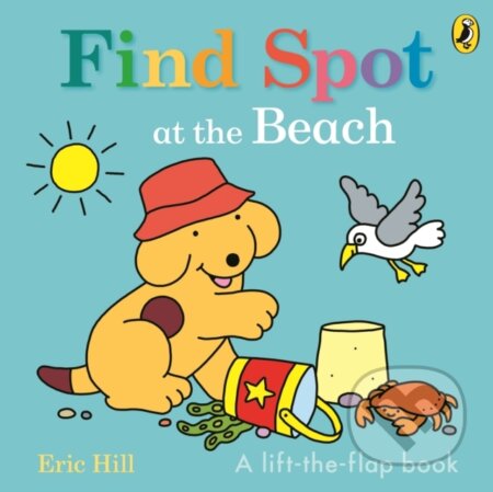 Find Spot at the Beach (A Lift-the-Flap Story)