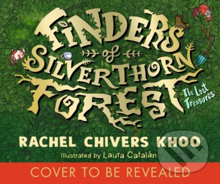 Finders of Silverthorn Forest