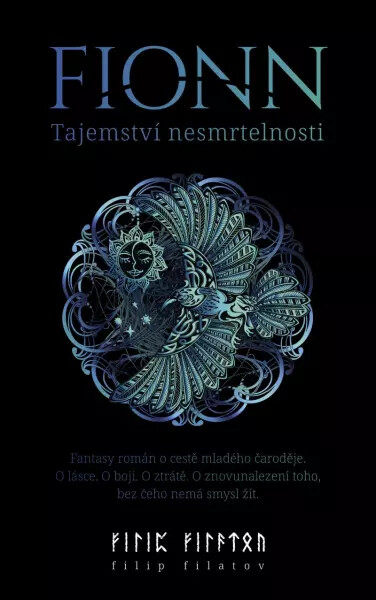 Fionn : Tajemství nesmrtelnosti - Filip Filatov