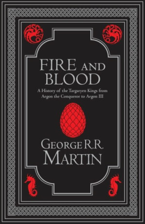 Fire and Blood: The inspiration for HBO´s House of the Dragon (A Song of Ice and Fire)
