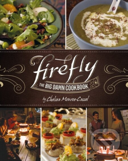 Firefly (The Big Damn Cookbook)
