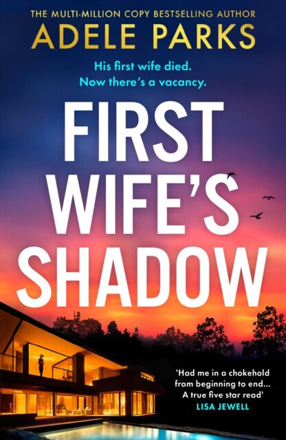 First Wifeâ€™s Shadow - Adele Parks