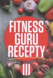 Fitness Guru Recepty III. (CZ)