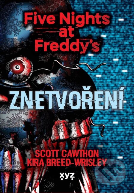 Five Nights at Freddy 2: Znetvoření