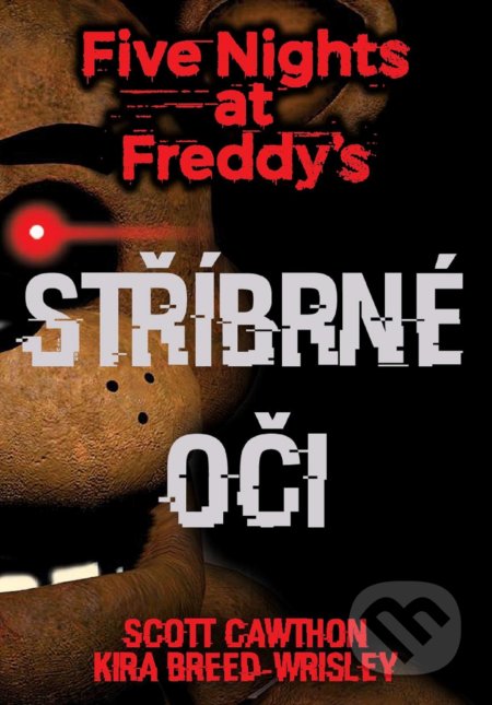Five Nights at Freddy's 1.: Stříbrné oči