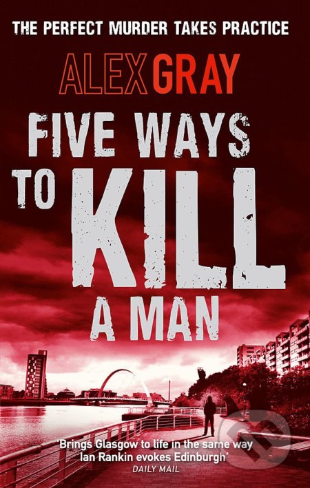 Five Ways to Kill a Man