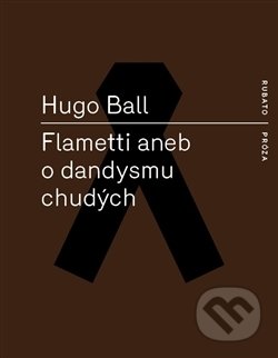 Flametti aneb O dandysmu chudých