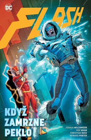Flash 06: Když zamrzne peklo