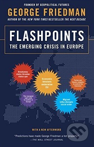 Flashpoints (The Emerging Crisis in Europe)