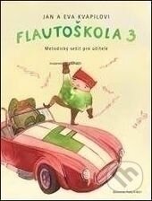 Flautoškola 3 (Metodický sešit pro učitele)