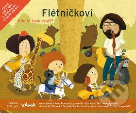 Flétničkovi Kdo to tady bručí? (CD + zpěvníček)