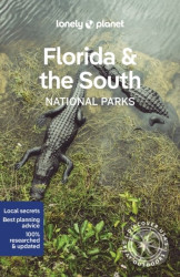 Florida & the Souths National Parks (National Parks Guide) - kniha z kategorie Průvodci Amerikou