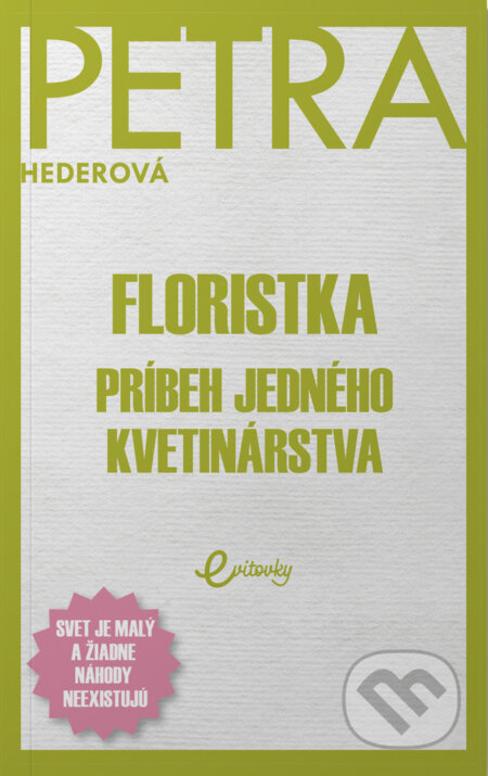 Floristka (Príbeh jedného kvetinárstva)