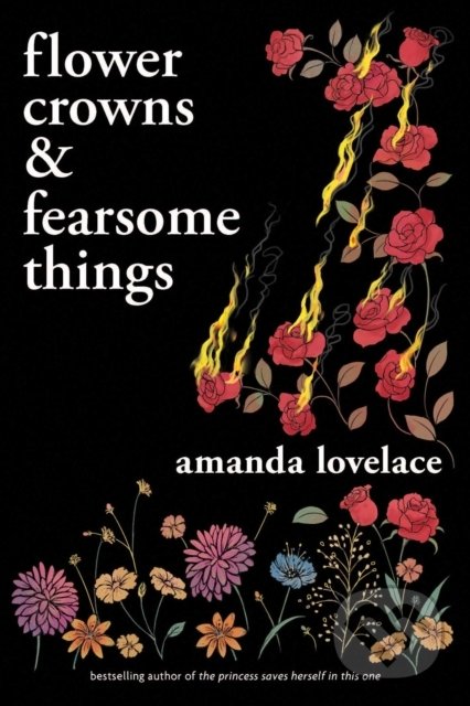Flower Crowns and Fearsome Things
