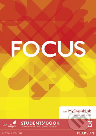 Focus 3 - Students' Book (With MyEnglishLab Pack)