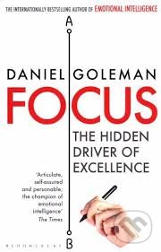 Focus (The Hidden Driver of Excellence)