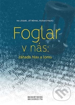 Foglar v nás (Záhada hlav a lomu)