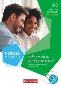 Fokus Deutsch B2 - Erfolgreich in Alltag und Beruf