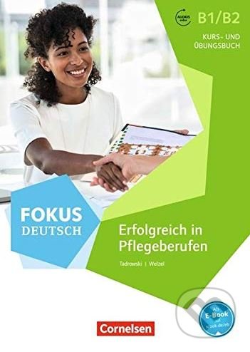 Fokus Deutsch: Erfolgreich in Pflegeberufen