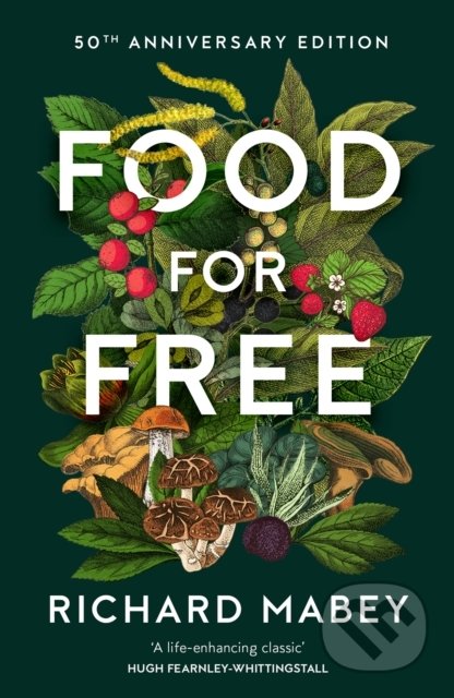 Food for Free (50th Anniversary Edition)