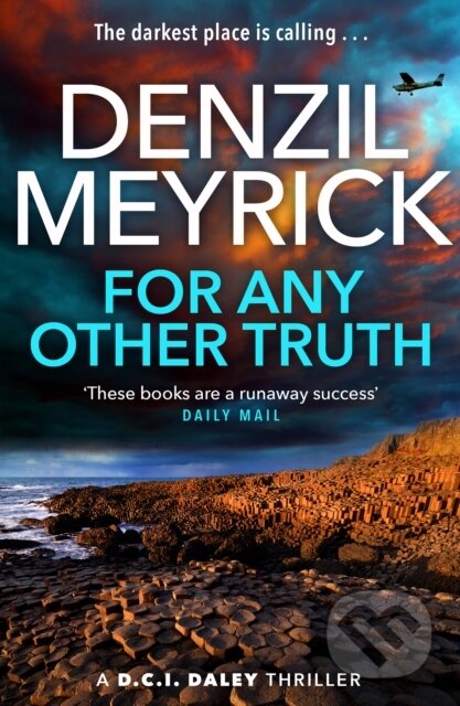 For Any Other Truth (A D.C.I. Daley Thriller)