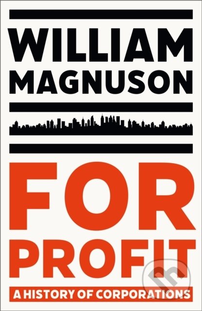 For Profit (A History of Corporations)