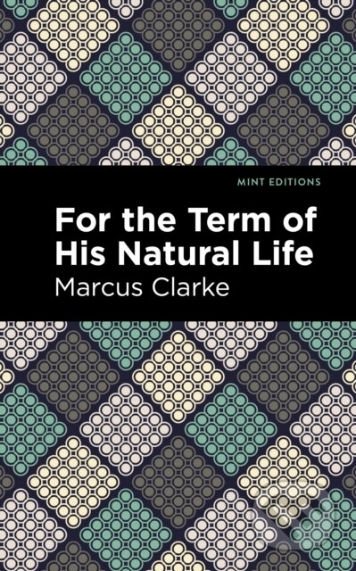 For the Term of His Natural Life