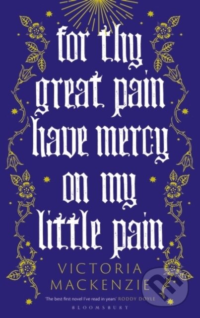 For Thy Great Pain Have Mercy On My Little Pain