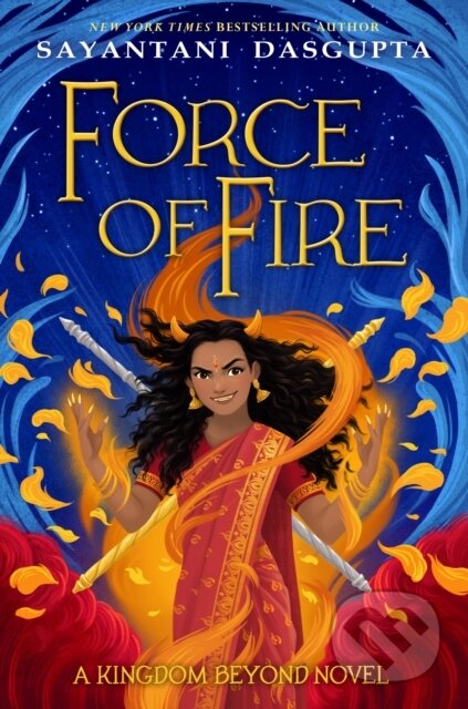 Force of Fire (The Fire Queen #1)