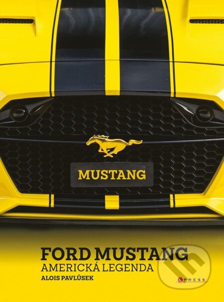Ford Mustang (Americká legenda)